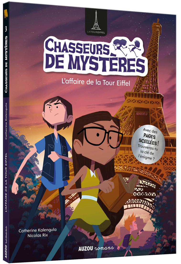 CHASSEURS DE MYSTERES T03 L'AFFAIRE DE LA TOUR EIFFEL - KALENGULA/RIX - AUZOU