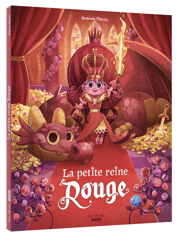 LA PETITE REINE ROUGE - TOME 1 - FLEURY JEREMIE - AUZOU