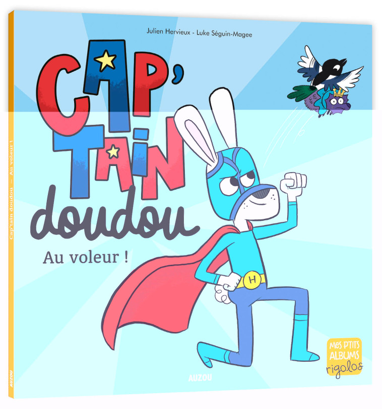 CAP'TAIN DOUDOU  AU VOLEUR ! - SEGUIN-MAGEE LUKE - AUZOU