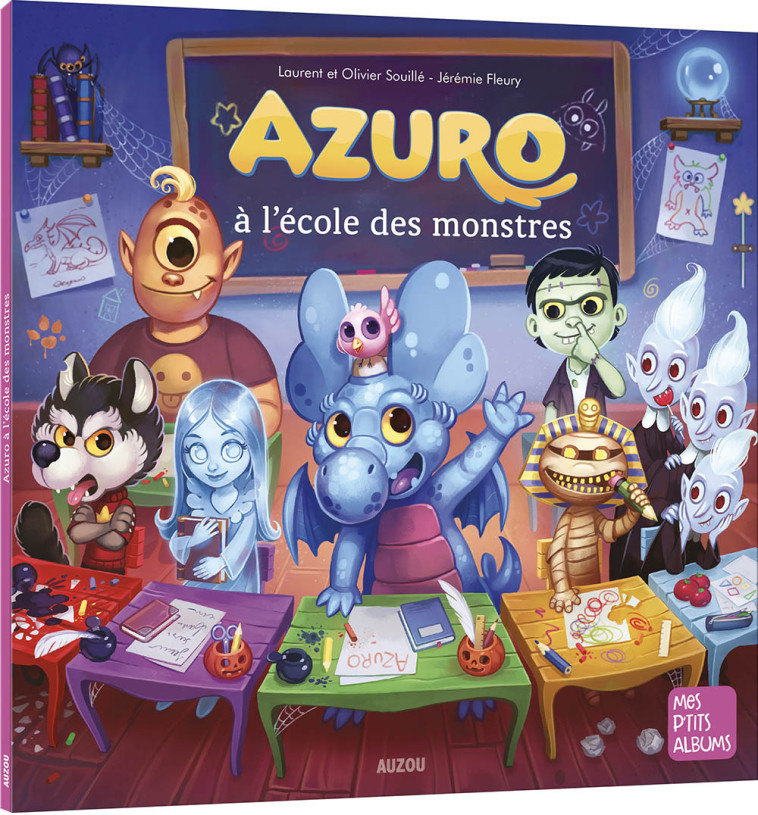 AZURO A L'ECOLE DES MONSTRES NE - SOUILLE/FLEURY - AUZOU