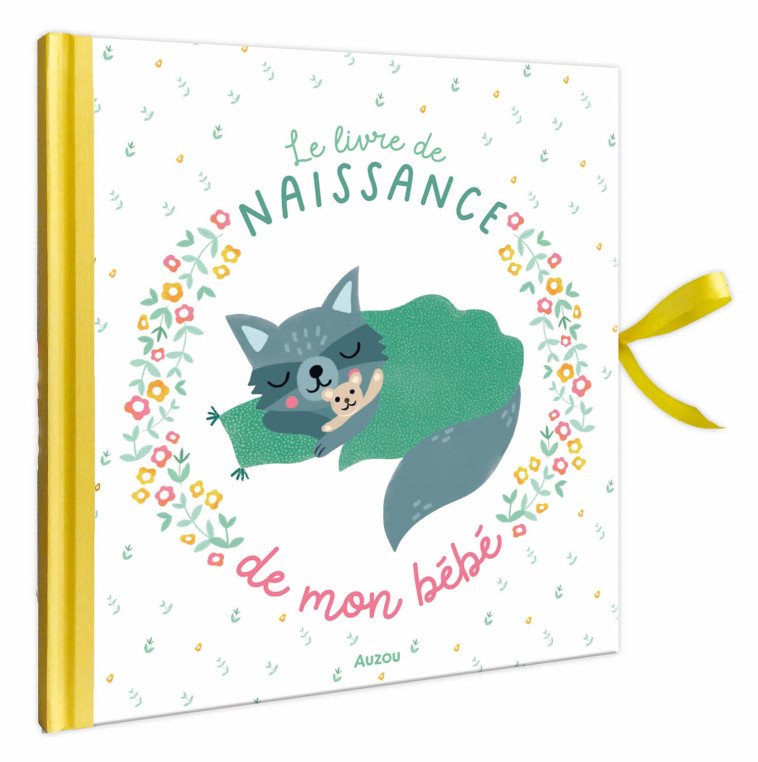 LE LIVRE DE NAISSANCE DE MON BEBE - CARLSLUND MICHELLE - AUZOU