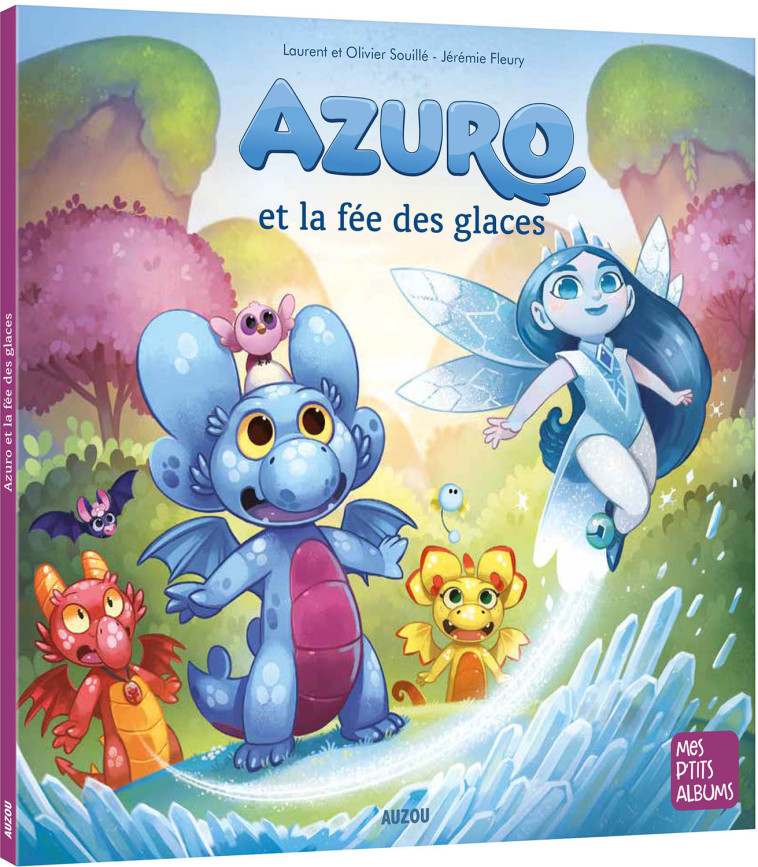 AZURO ET LA FEE DES GLACES - NE - SOUILLE/FLEURY - AUZOU