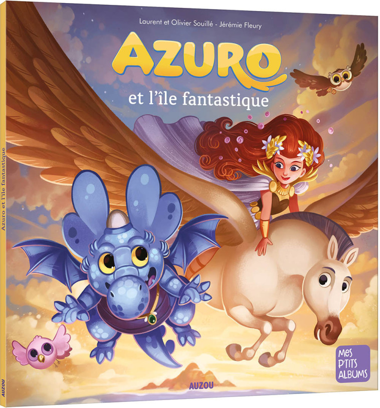 AZURO ET L'ILE FANTASTIQUE - NE - SOUILLE/FLEURY - AUZOU