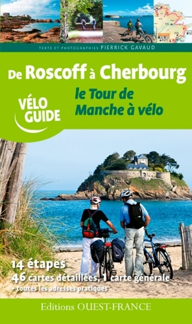 TOUR DE LA MANCHE A VELO, DE ROSCOFF A CHER BOURG - GAVAUD PIERRICK - OUEST FRANCE