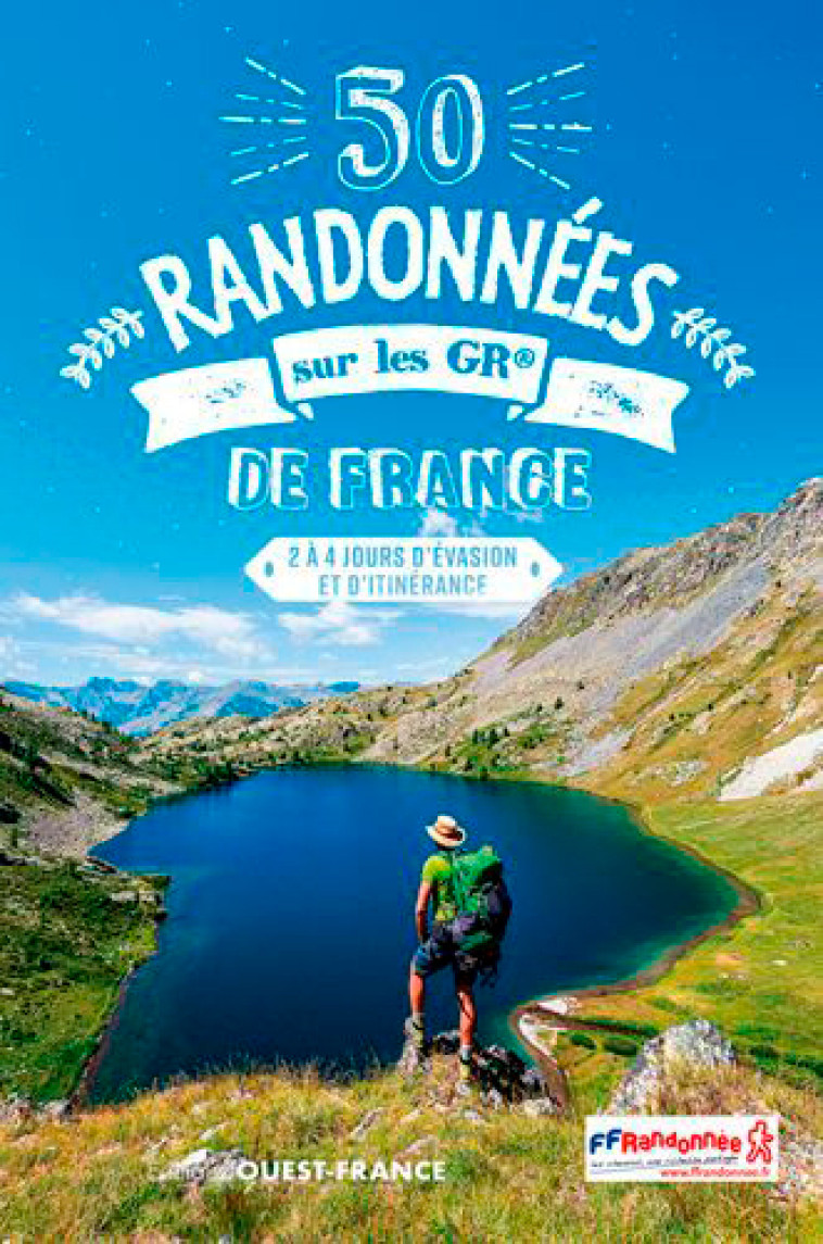 50 RANDONNEES SUR LES GR DE FRANCE - MERIENNE PATRICK - OUEST FRANCE