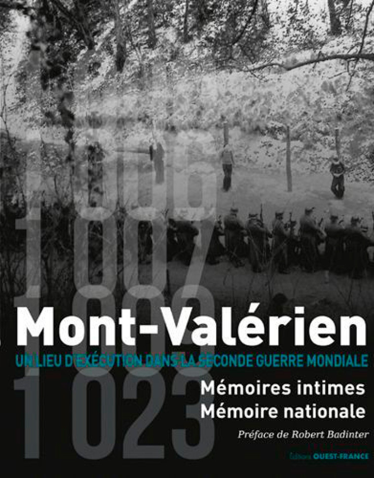 MONT-VALERIEN, MEMOIRES INTIMES, MEMOIRE NA TIONALE - COLLECTIF & FABOK J. - OUEST FRANCE