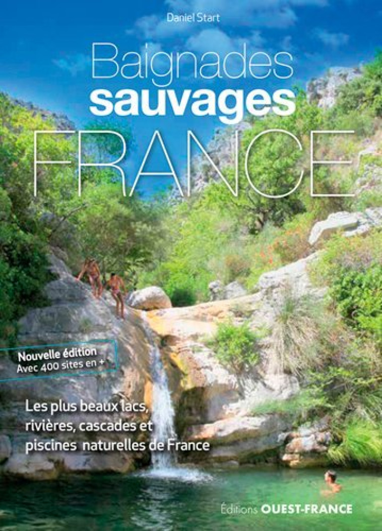 BAIGNADES SAUVAGES EN FRANCE - START DANIEL - OUEST FRANCE