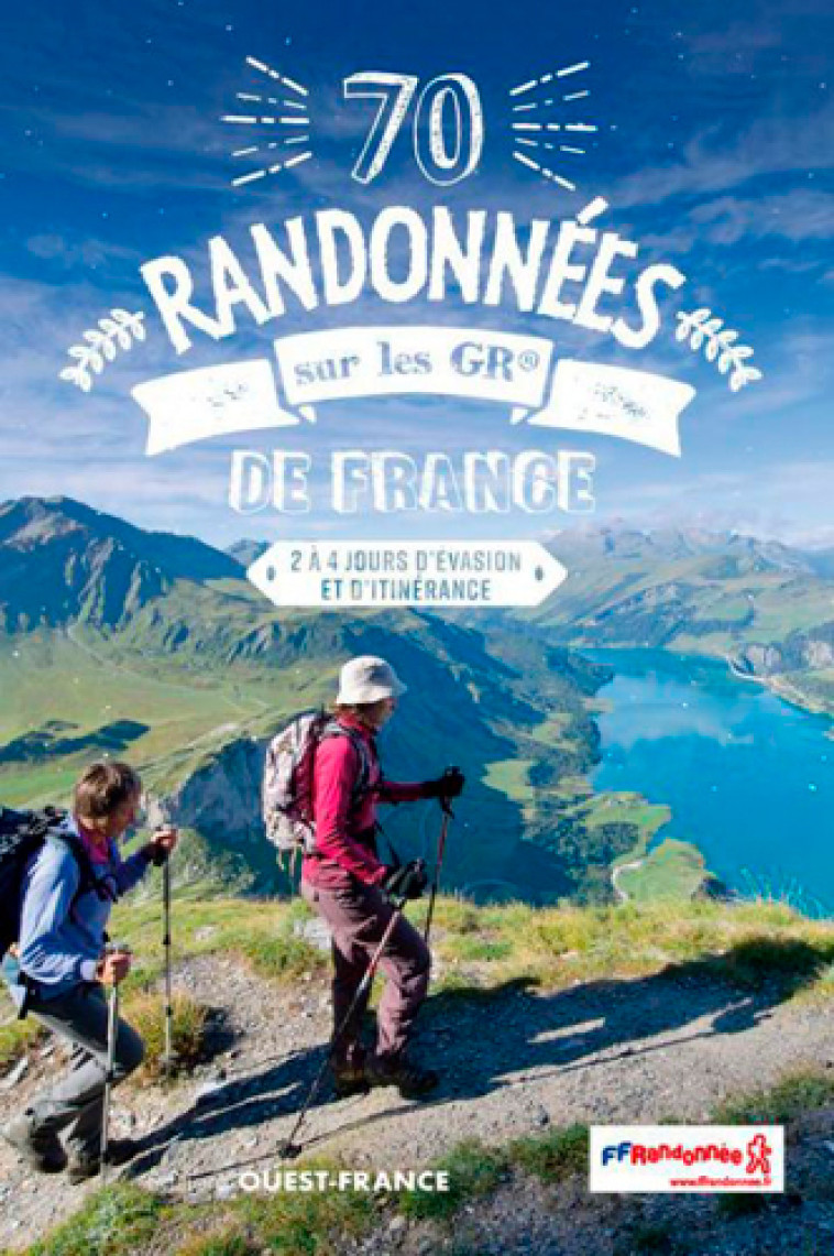 70 RANDONNEES SUR LES GR  DE FRANCE - MERIENNE PATRICK - OUEST FRANCE