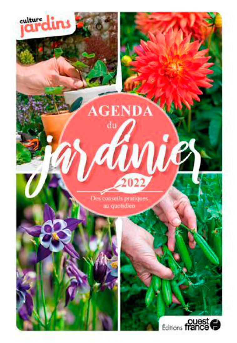 AGENDA DU JARDINIER 2022 - ALAMY THOMAS - OUEST FRANCE