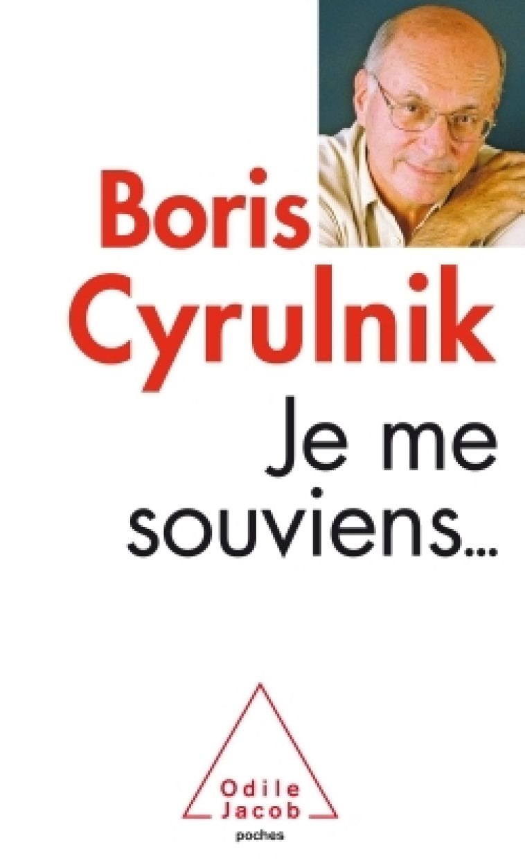 JE ME SOUVIENS - CYRULNIK BORIS - JACOB