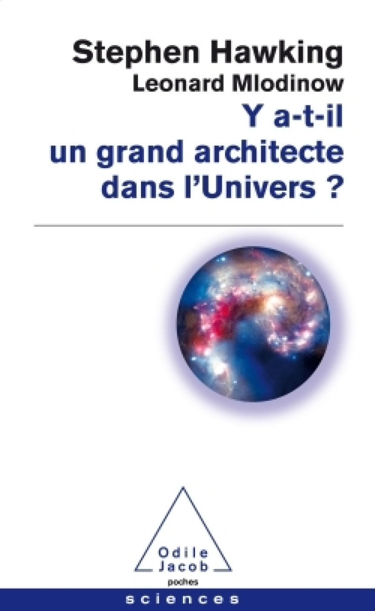 Y A T - IL UN GRAND ARCHITECTE DANS L'UNIVE RS? - HAWKING STEPHEN - JACOB