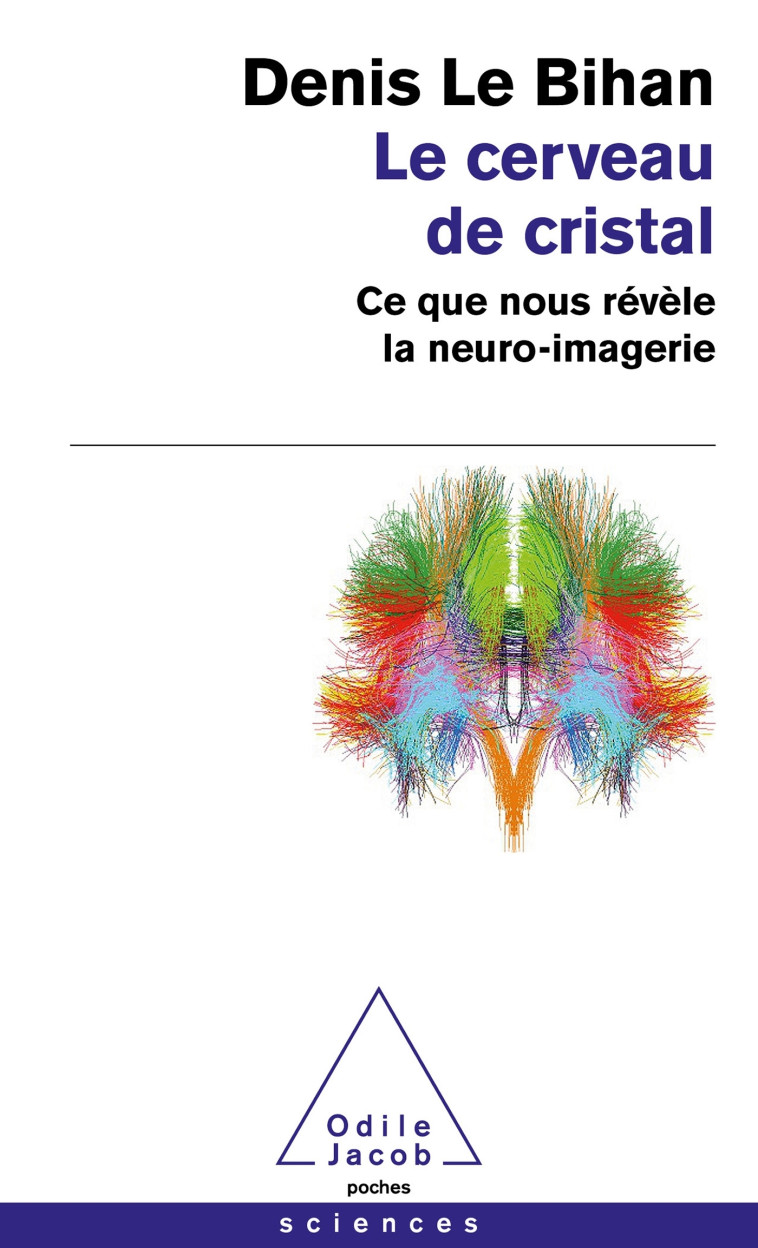 LE CERVEAU DE CRISTAL - LE BIHAN DENIS - JACOB