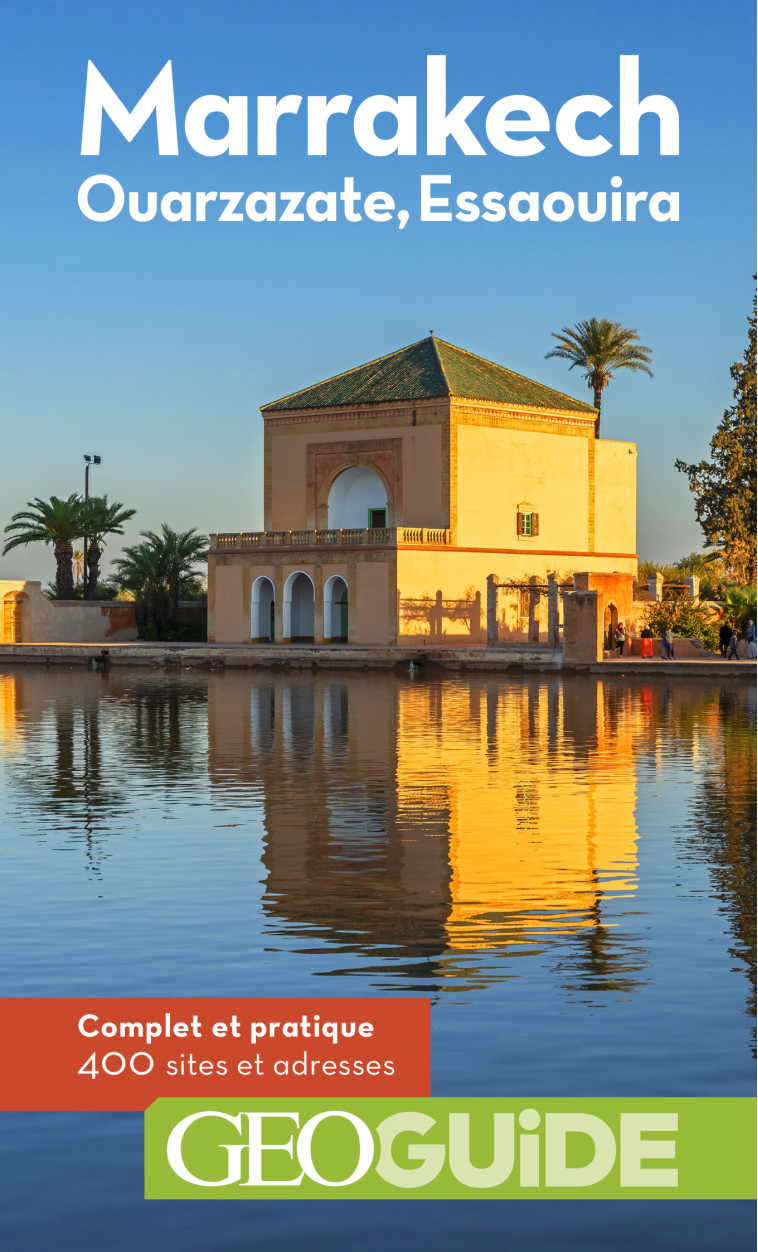 MARRAKECH, OUARZAZATE, ESSAOUIRA - DESPESSE/DUCHEMIN - GALLIM LOISIRS