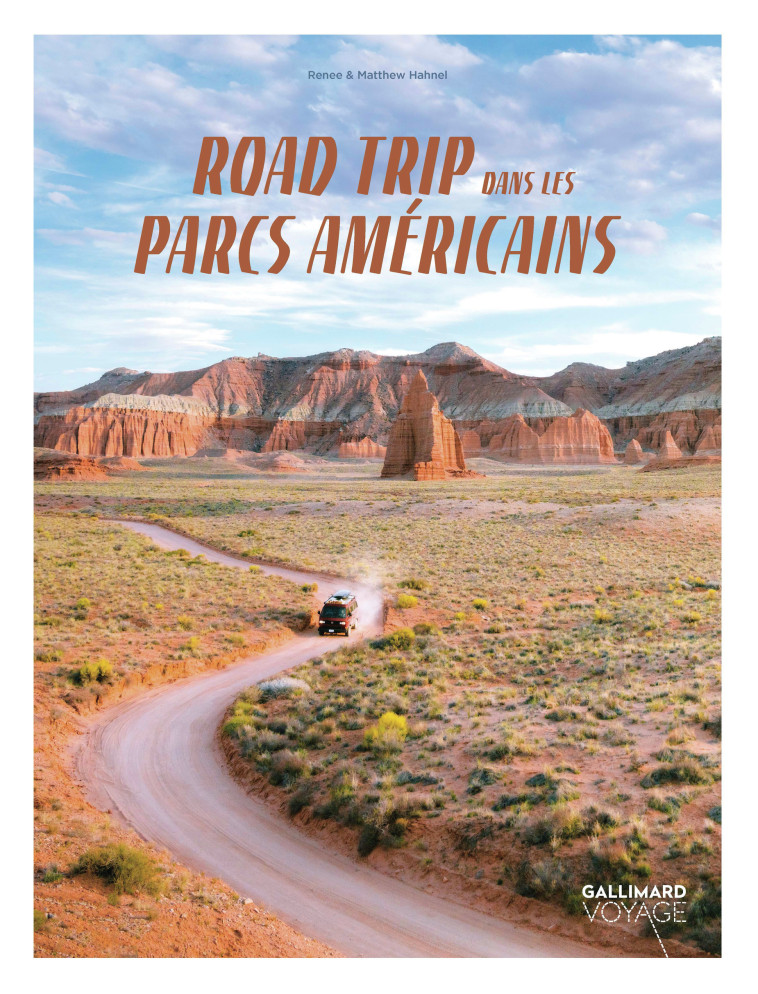 ROAD TRIP DANS LES PARCS AMERICAINS - HANNEL - GALLIM LOISIRS