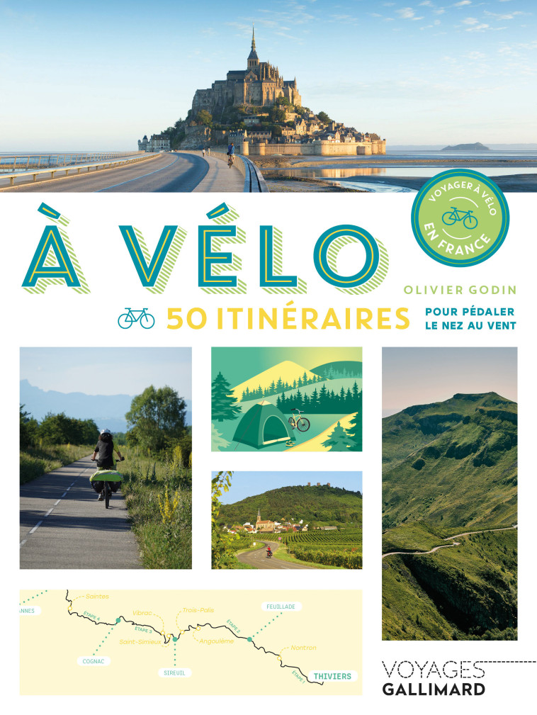 A VELO - 50 ITINERAIRES POUR PEDALER LE NEZ AU VENT - GODIN OLIVIER - GALLIM LOISIRS