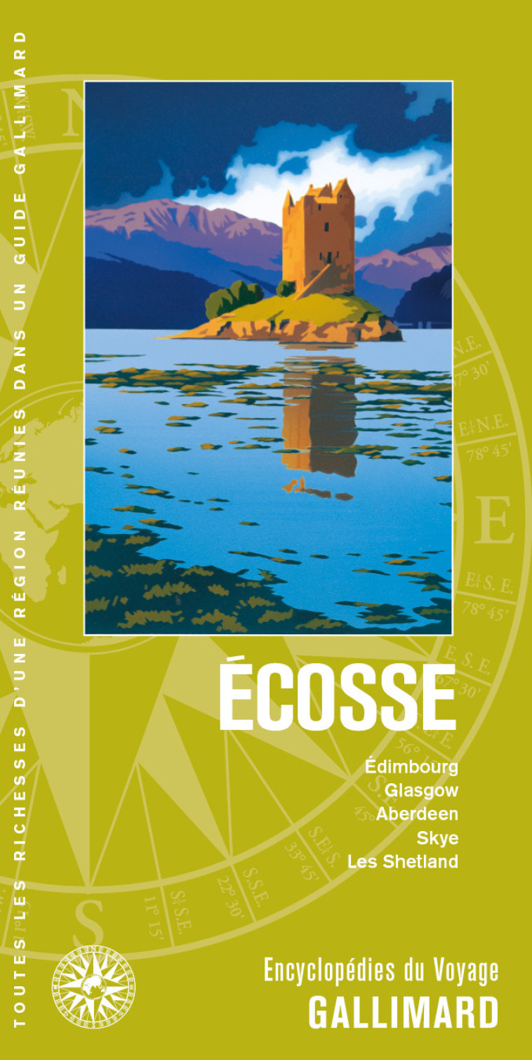 ECOSSE - EDIMBOURG, GLASGOW, ABERDEEN, SKYE, LES SHETLAND - COLLECTIFS GALLIMARD - GALLIM LOISIRS