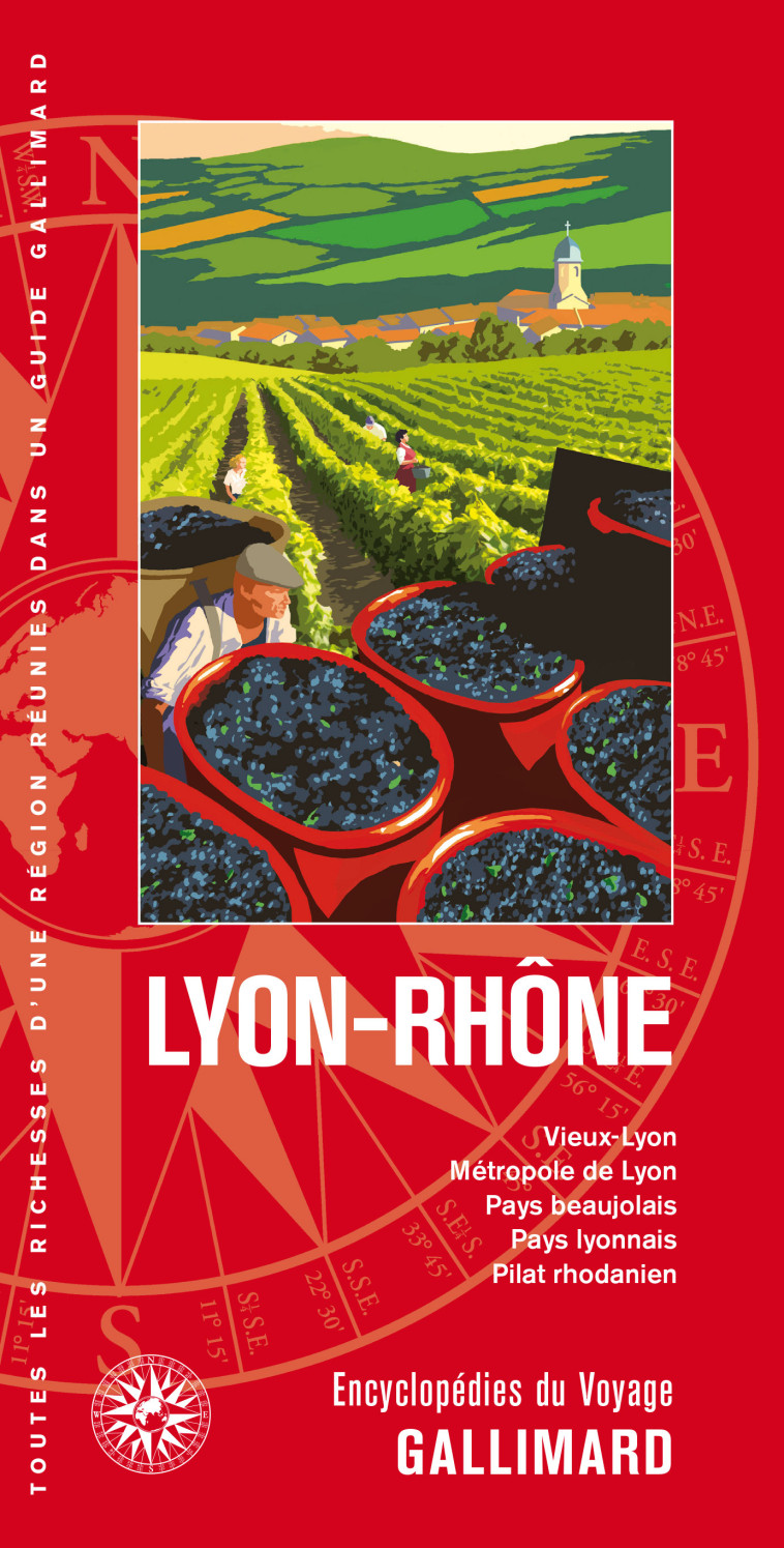 LYON RHONE - VIEUX-LYON, GRAND LYON, PAYS BEAUJOLAIS, PAYS LYONNAIS, PILAT RHODANIEN - COLLECTIFS GALLIMARD - GALLIM LOISIRS