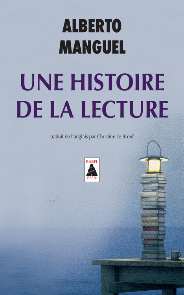 UNE HISTOIRE DE LA LECTURE BABEL 416 - MANGUEL ALBERTO - ACTES SUD