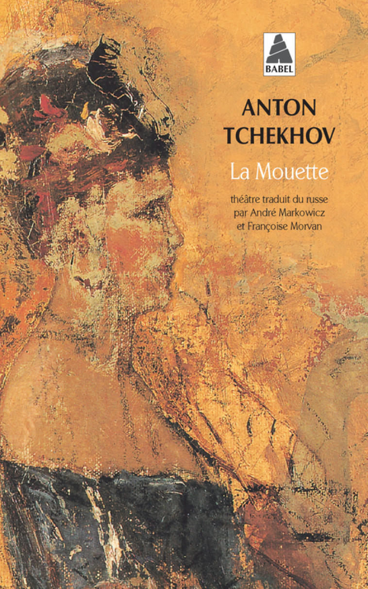 LA MOUETTE (NOUVELLE EDITION) - TCHEKHOV ANTON - ACTES SUD