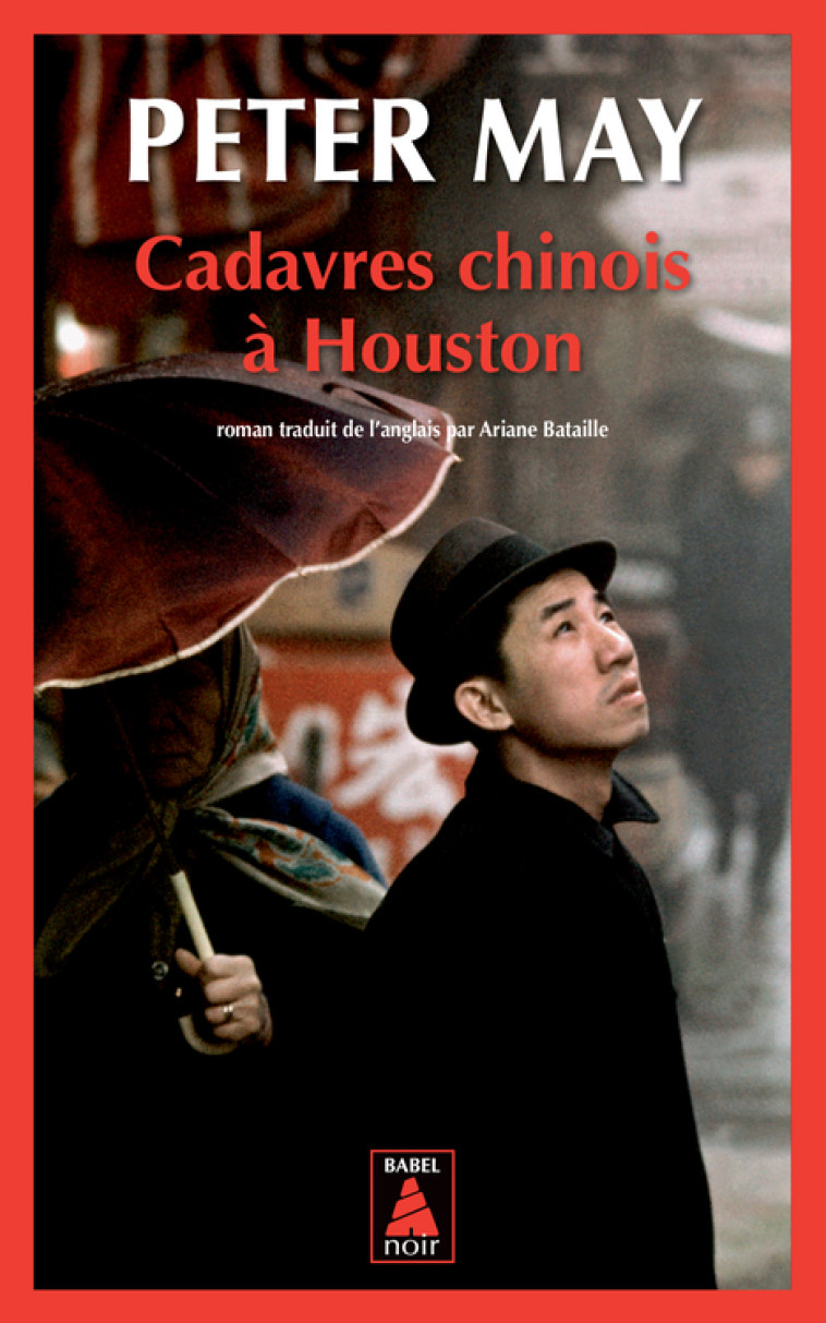 CADAVRES CHINOIS A HOUSTON - MAY PETER - ACTES SUD