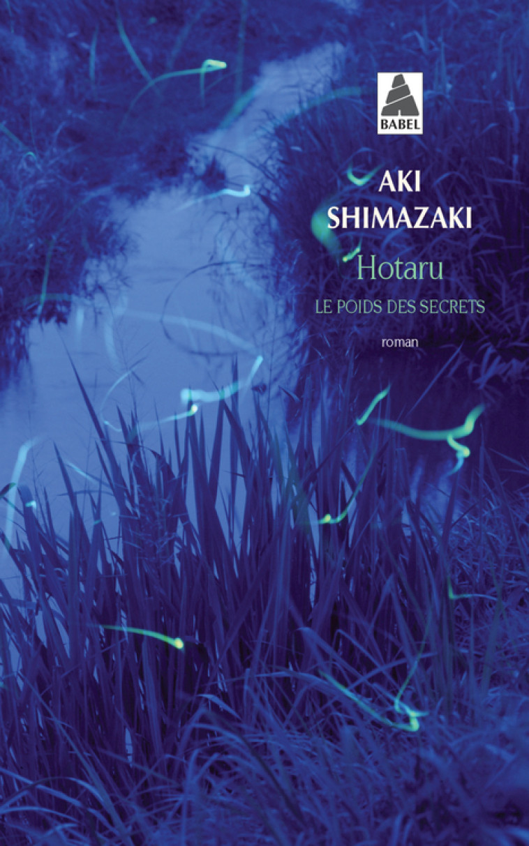 HOTARU T5 LE POIDS DES SECRETS - SHIMAZAKI AKI - ACTES SUD