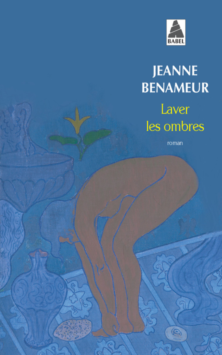 LAVER LES OMBRES - BENAMEUR JEANNE - ACTES SUD