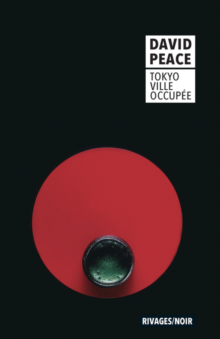 TOKYO VILLE OCCUPEE - PEACE DAVID - RIVAGES