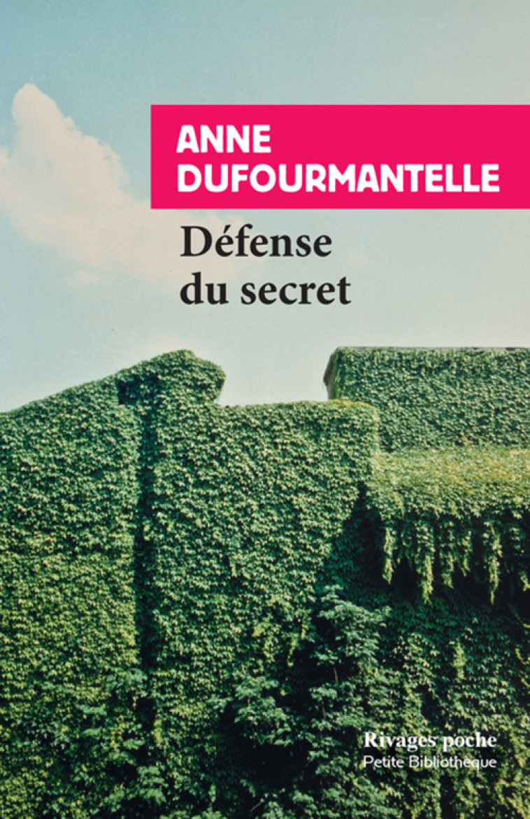 DEFENSE DU SECRET - DUFOURMANTELLE - RIVAGES