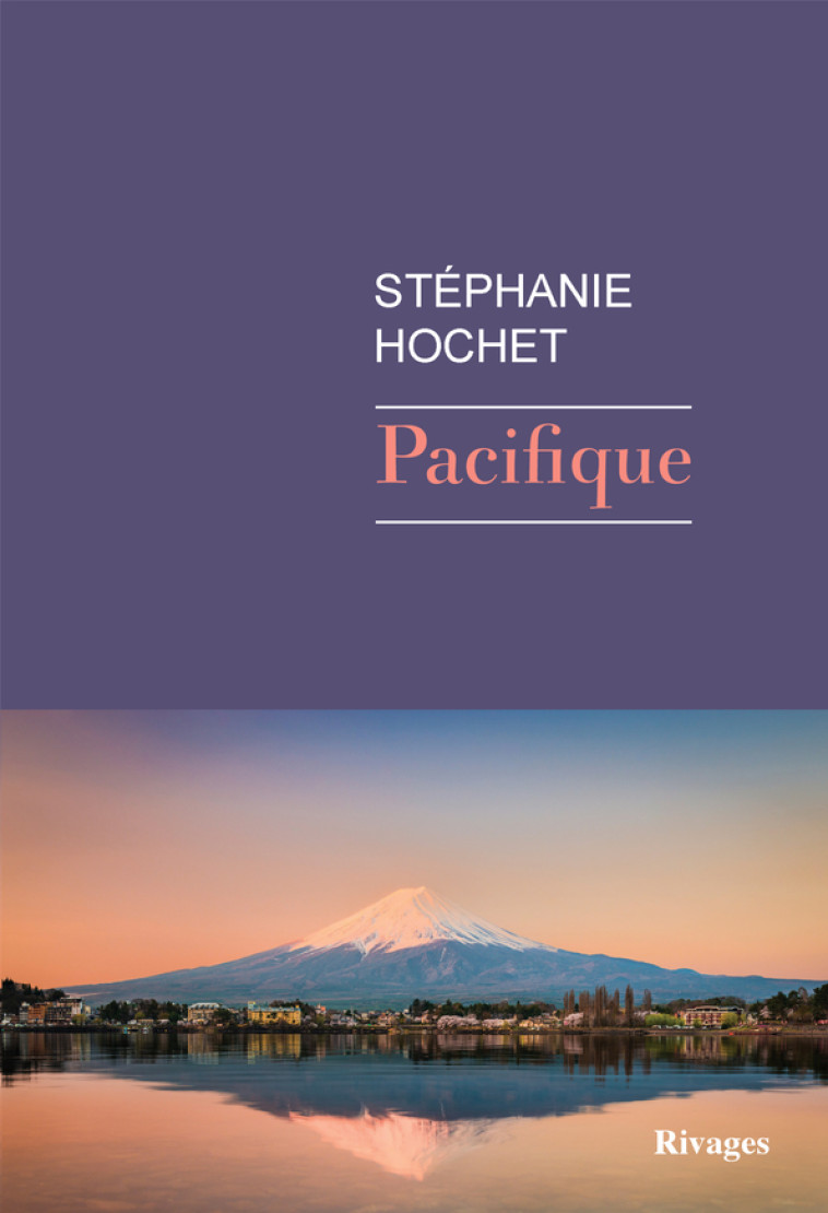 PACIFIQUE - HOCHET STEPHANIE - RIVAGES