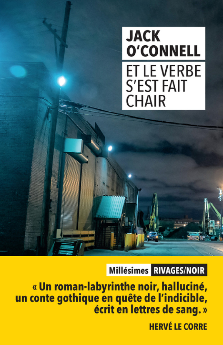 ET LE VERBE S'EST FAIT CHAIR - O'CONNELL JACK - RIVAGES