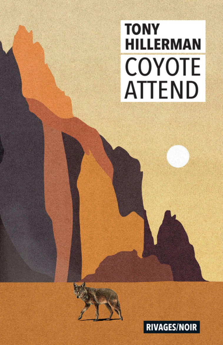 COYOTE ATTEND - HILLERMAN TONY - RIVAGES