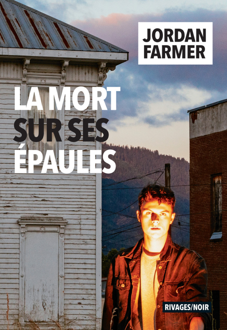 LA MORT SUR SES EPAULES - FARMER JORDAN - RIVAGES