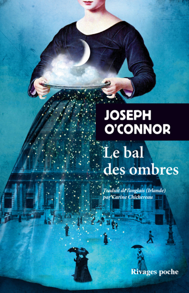 LE BAL DES OMBRES - O'CONNOR JOSEPH - RIVAGES