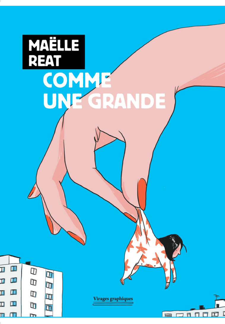 COMME UNE GRANDE - REAT MAELLE - RIVAGES