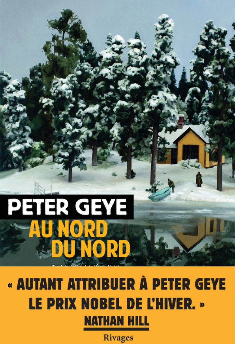 AU NORD DU NORD - GEYE PETER - RIVAGES