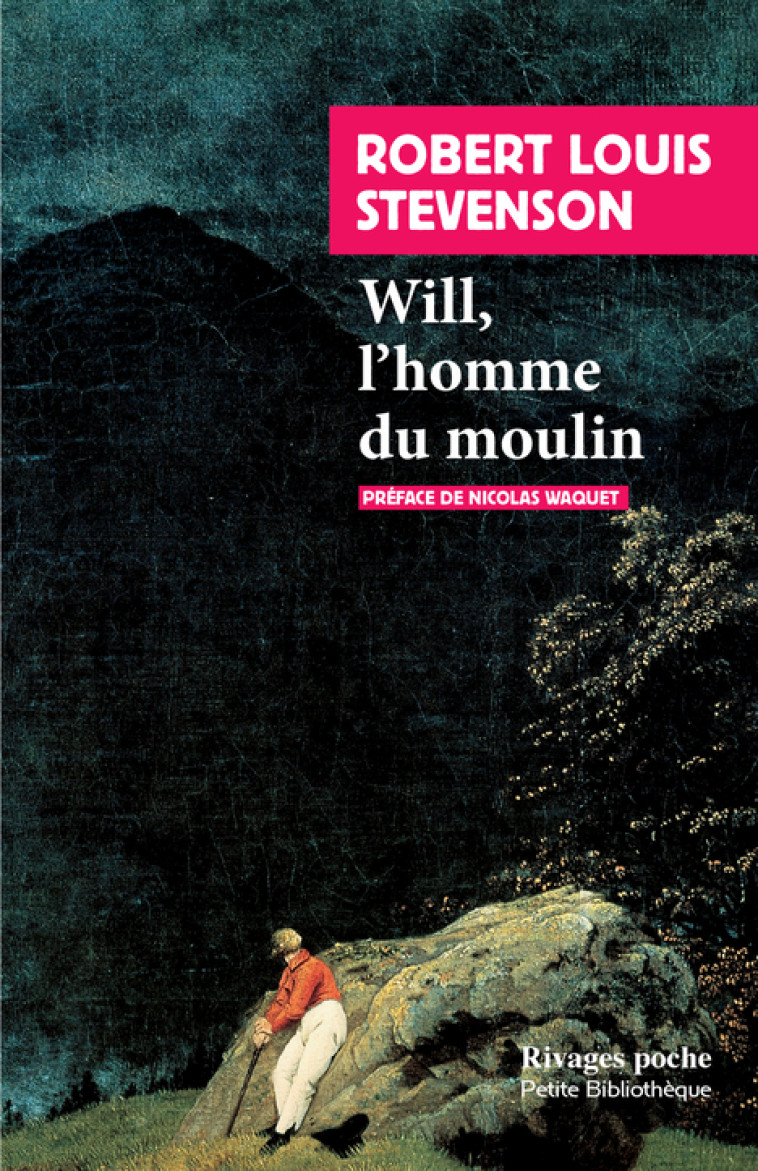 WILL, L'HOMME DU MOULIN - STEVENSON ROBERT LOU - RIVAGES