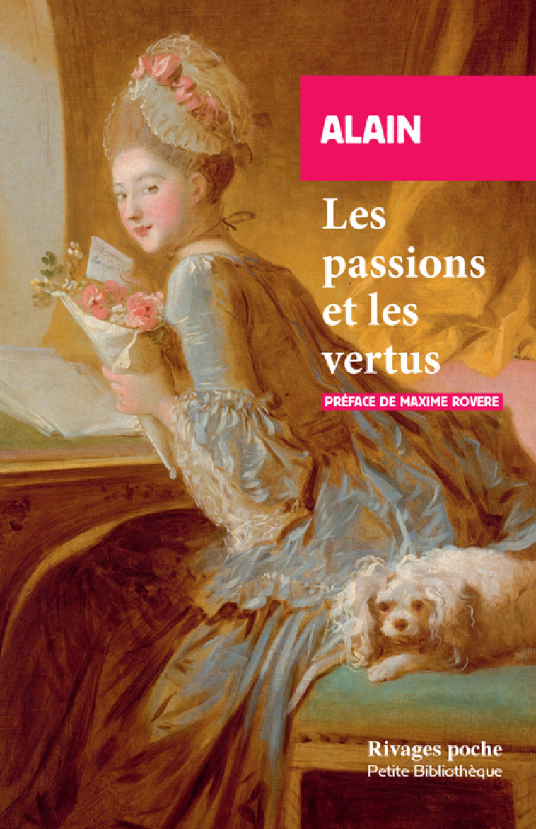 LES PASSIONS ET LES VERTUS - ALAIN/ROVERE MAXIME - RIVAGES