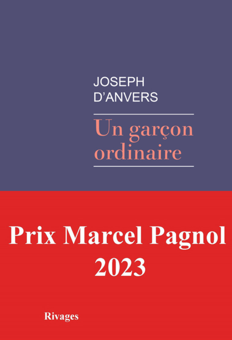 UN GARCON ORDINAIRE - D'ANVERS JOSEPH - RIVAGES