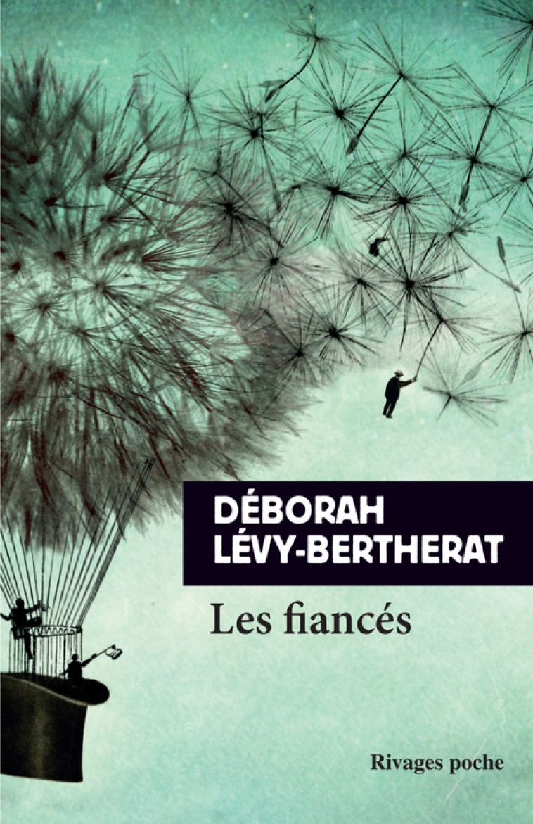 LES FIANCES - LEVY-BERTHERAT D. - RIVAGES