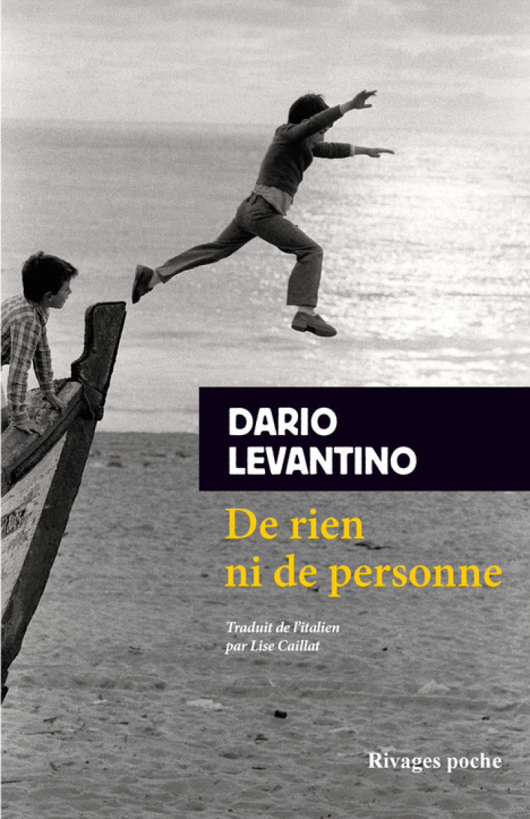 DE RIEN NI DE PERSONNE - LEVANTINO DARIO - RIVAGES