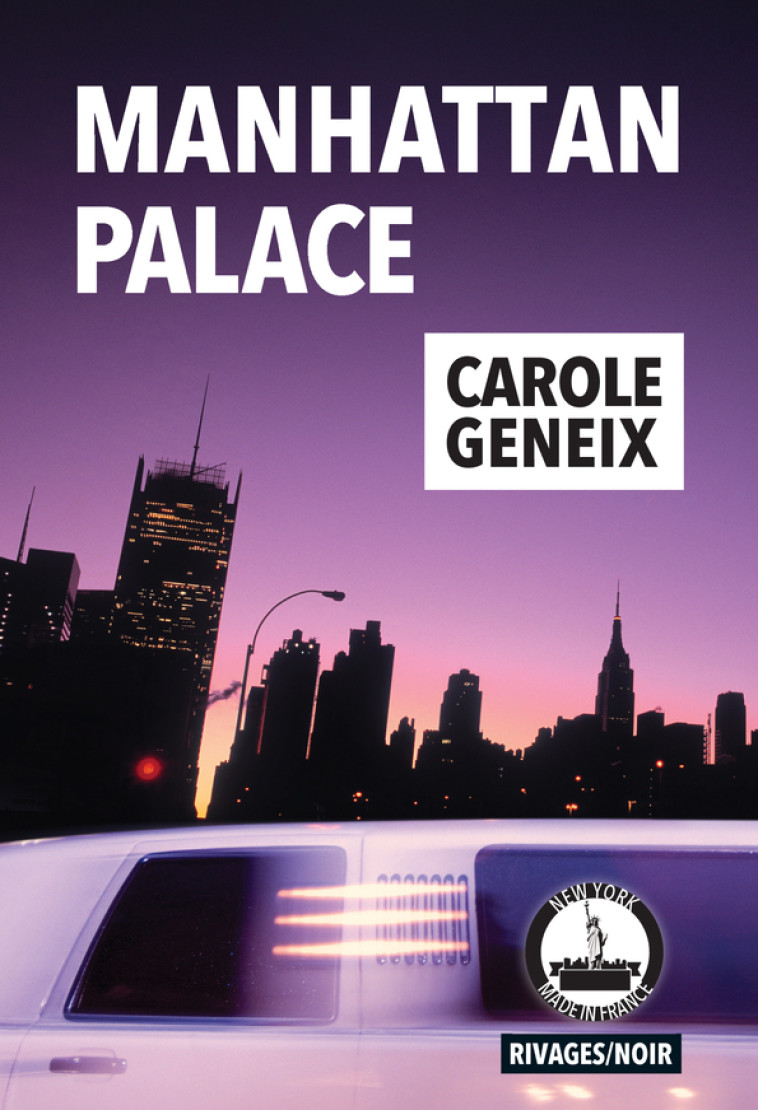 MANHATTAN PALACE - GENEIX CAROLE - RIVAGES