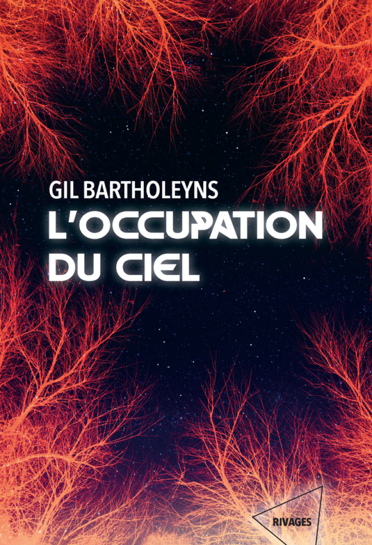 L'OCCUPATION DU CIEL - BARTHOLEYNS GIL - RIVAGES