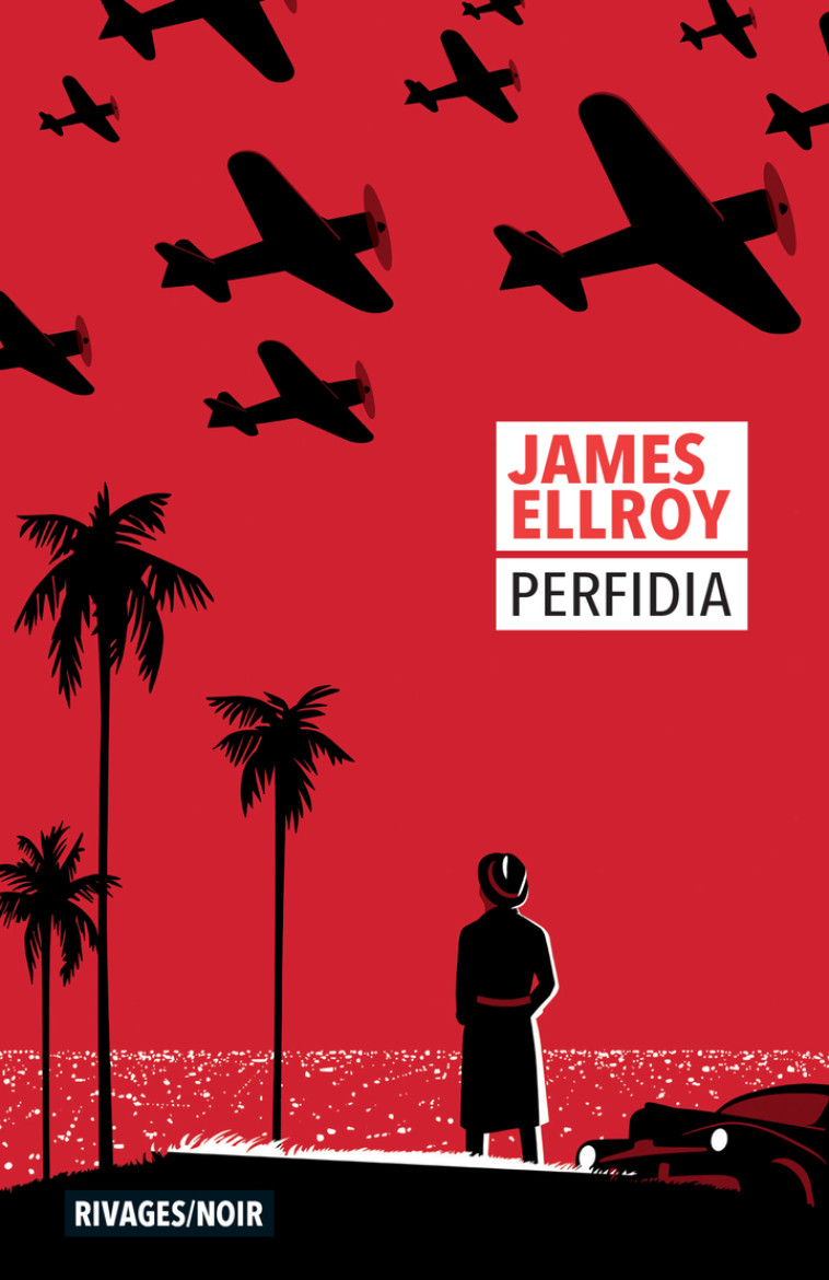 PERFIDIA - ELLROY JAMES - RIVAGES