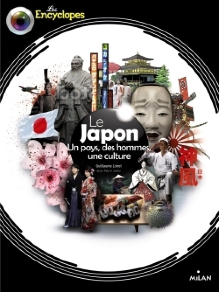 LE JAPON UN PAYS DES HOMMES UNE CULTURE - LOIRET/JOBLIN - MILAN