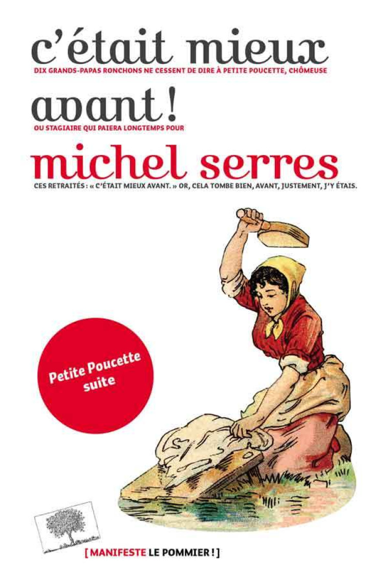 C'ETAIT MIEUX AVANT ! - SERRES MICHEL - POMMIER