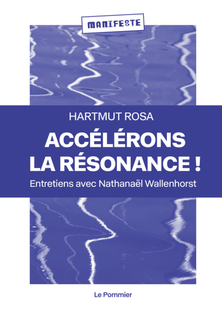 ACCELERER LA RESONANCE ! - POUR UNE EDUCATION EN ANTHROPOCENE - ROSA/WALLENHORST - POMMIER