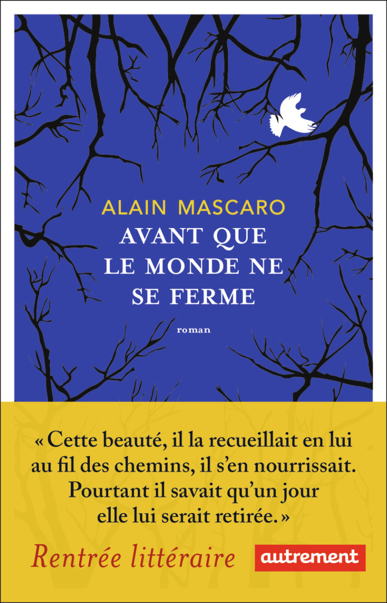 AVANT QUE LE MONDE NE SE FERME - MASCARO ALAIN - AUTREMENT