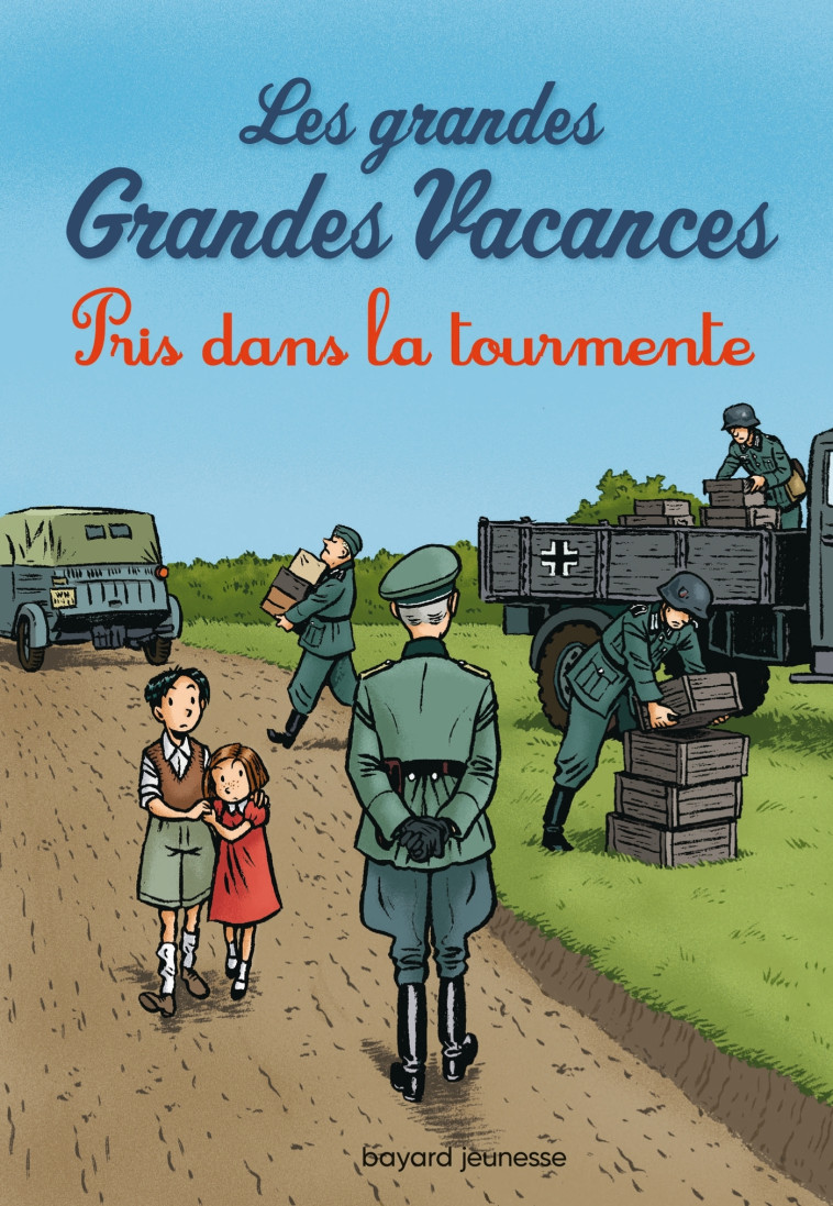 LES GRANDES GRANDES VACANCES T02 PRIS DANS LA TOURMENTE - LEYDIER MICHEL - BAYARD JEUNESSE