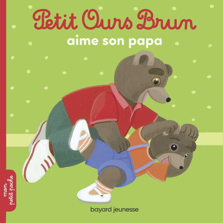 POB AIME SON PAPA - AUBINAIS/BOUR - BAYARD JEUNESSE