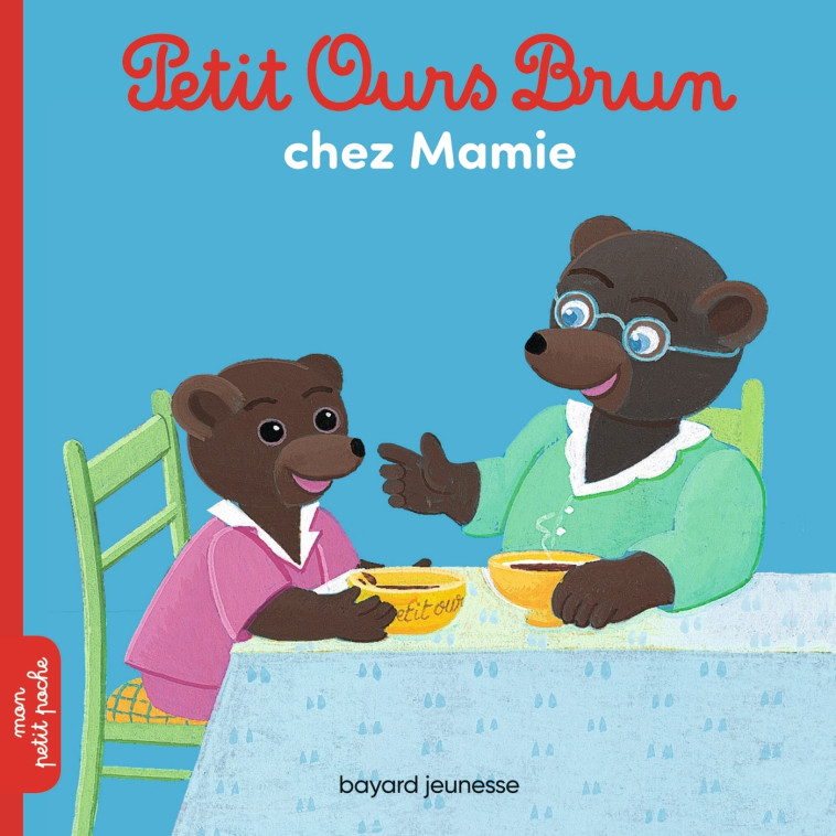 POB CHEZ SA MAMIE - AUBINAIS/BOUR - BAYARD JEUNESSE